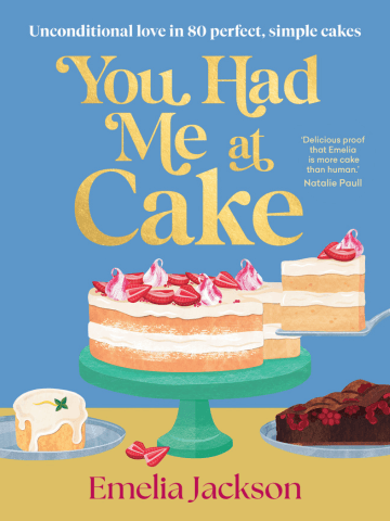 You, Had Me at Cake